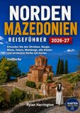 NordenMazedonien Reiseführer 2026-2027