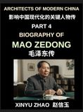 Architects of Modern China Biography of Mao Zedong