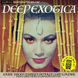 Deep Martin Denny Deep Exotica - Music from Martin Denny'S Lush Lounge