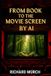 From Libri GmbH From Book to Movie Screen by AI Paperback