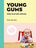 Young Ebury Press Young Gums: Baby Food with Attitude