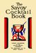 The Savoy The Savoy Cocktail Book: VALUE EDITION