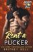 Rent Pucker Rent a Pucker