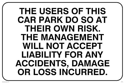 Viking Signs Carpark Liability Sign - 400x600mm - 3mm Plastic