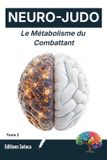 NEURO-JUDO Libri GmbH Neuro-Judo: La Science de la Maîtrise - Neuro-Judo