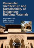 Vernacular Taylor & Francis Verlag GmbH Vernacular Architecture and Sustainability of Indigenous Building Materials