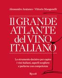 Il grande atlante del vino italiano