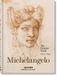 Michelangelo: Taschen Michelangelo. Das zeichnerische Werk