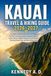 KAUAI TRAVEL & HIKING GUIDE 2026–2027