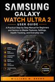 SAMSUNG GALAXY WATCH ULTRA 2 USER GUIDE