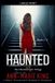 Haunted Libri GmbH The Haunted Love Trilogy- Haunted (The Haunted Love Trilogy Books 1-3)