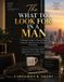 The Independently Published The WHAT TO LOOK FOR IN A MAN Paperback
