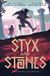 Styx HarperCollins Styx and Stones Hardcover