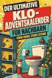 Der tiptop Der ultimative Klo-Adventskalender für Nachbarn