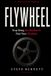 FLYWHEEL: Stop Being The Bottleneck. Find Your Flywheel.