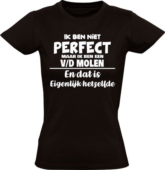 Ik ben niet perfect v/d Molen Dames T-shirt Zwart 5XL