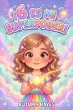 ¡6 es Mi Super Poder!