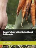 Gardener's Guide to Direct Soil and Raised Bed Gardening