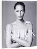 Patrick Demarchelier Fashion Photographs Seen and Unseen /anglais