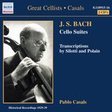 Casals: Naxos Historical Pablo Casals - J.S. Bach: Cello Suites (2 CD)
