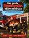 Das große Feuerwehr-Mitmachbuch