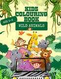 KIDS COLOURING BOOK: VOLUME 1 : WILD ANIMALS