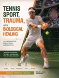 Tennis EUROPEAN WELLNESS ACADEMY Tennis Sport, Trauma, and Biological Healing