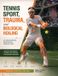 Tennis EUROPEAN WELLNESS ACADEMY Tennis Sport, Trauma, and Biological Healing