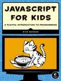 JavaScript NO STARCH PR JavaScript For Kids Paperback