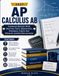 AP Calculus AB 2027: Complete Review With Practice Tests, Derivatives, Integrals, Limits And Detailed Answer Explanations.