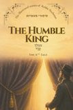 The Humble King: An Illustrated Jewish Story from Rabbi Nachman of Breslov • Tale 6