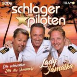 Universal Music Die Schlagerpiloten - Lady Jamaika - Die Schönsten Hits Des Sommers