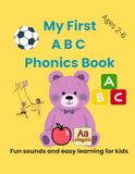 My First ABC Phonics Book: Learn Alphabet with Fun