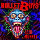 Sonic Rendezvous Bulletboys - Acid Monkey (LP) (Coloured Vinyl)
