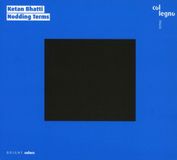 Outhere Col Legno Ketan Bhatti & Ensemble Adapter - Bhatti: Nodding Terms (CD)