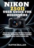 Nikon Z50 II User Guide for Beginners