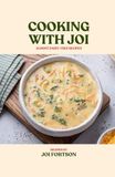Cooking With Joi: Almost Dairy-Free Recipes
