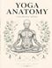 Yoga Pose Anatomy Coloring Book