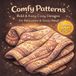 Comfy Patterns: Bold & Easy Cozy Designs for Relaxation & Stress Relief