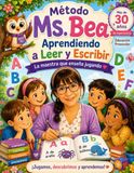 Método Ms. Bea: Aprendiendo a leer y a escribir.