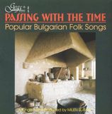 Passing Gega Passing With The Time Popular Bulgarian Folk Songs CD