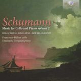 Brilliant Classics Schumann Music for Cello & Piano Vol. 2