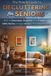 The Simple Guide to Decluttering for Seniors