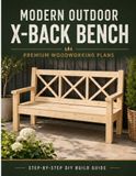 Modern Outdoor X-Back Bench: Premium Woodworking Plans