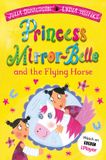 Princess Mirror-Belle 5: Princess Mirror-Belle and the Flying Horse