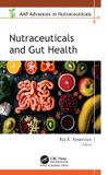 Nutraceuticals Apple Academic Press Inc. AAP Advances in Nutraceuticals - Nutraceuticals and Gut Health Hardcover