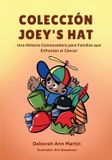 Colleccion Libri GmbH Colleccion Joey: Una historia conmovedora para las familias que enfrentan el cáncer