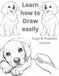 Learn how to draw easily: Dogs and Puppies edition