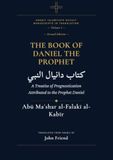 The Book of the Prophet Daniel: Astrology, Divination, and Herbal Wisdom from the Medieval Arabic Tradition
