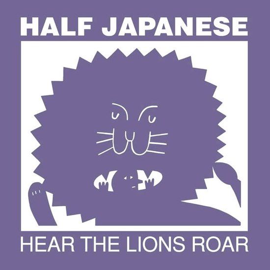 Hear Half Japanese - Hear The Lions Roar (LP) (Coloured Vinyl) (Limited Edition)